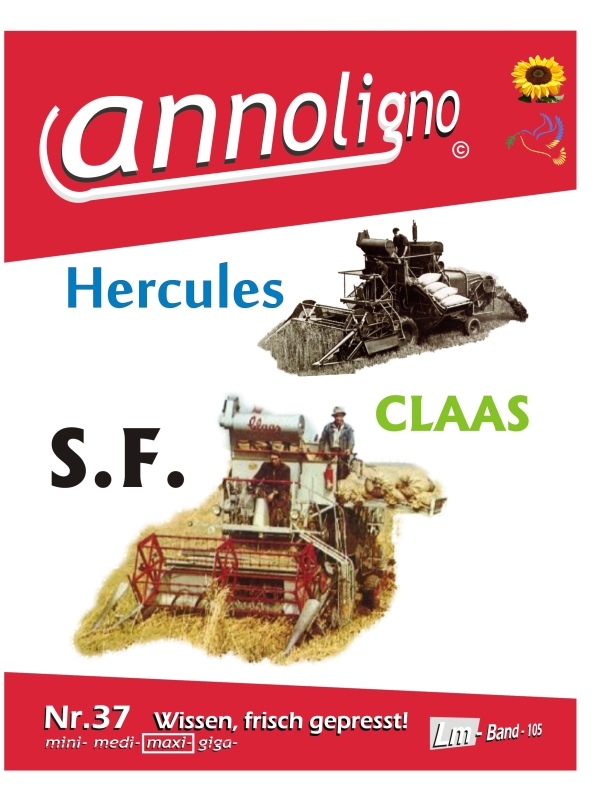 CLAAS Mähdrescher Hercules/S.F. Bild- Ersatzteilliste & Bedienungsanleitung & Wartungsanleitung -   annoligno 37